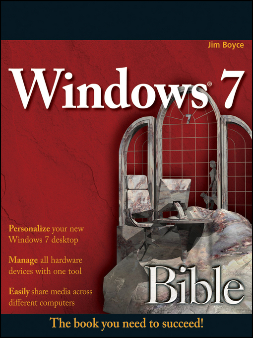 Title details for Windows 7 Bible by Jim Boyce - Available